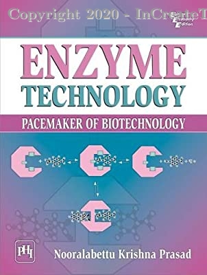 Enzyme Technology  Pacemaker of Biotechnology
