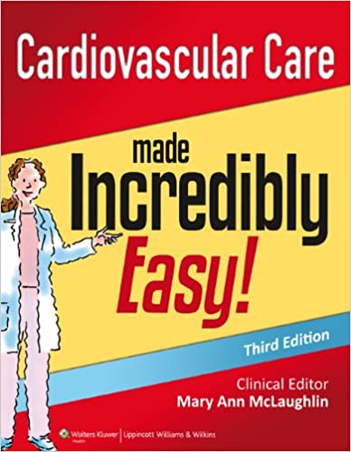 Cardiovascular Care Made Incredibly Easy, 3e