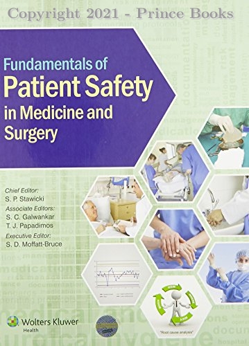 FUNDAMENTALS OF PATIENT SAFETY IN MEDICINE AND SURGERY