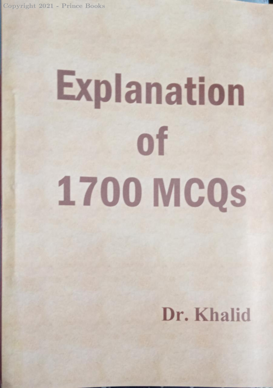 explanation of 1700 mcqs