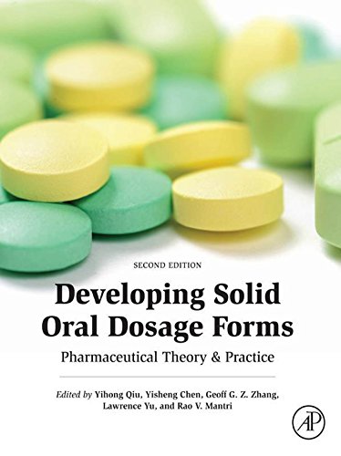 Developing Solid Oral Dosage Forms: Pharmaceutical Theory and Practice, 2e