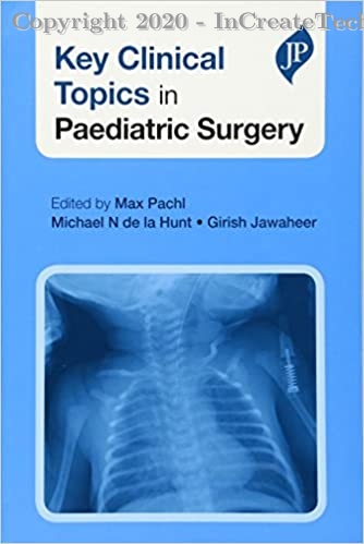Key Clinical Topics in Paediatric Surgery, 1e