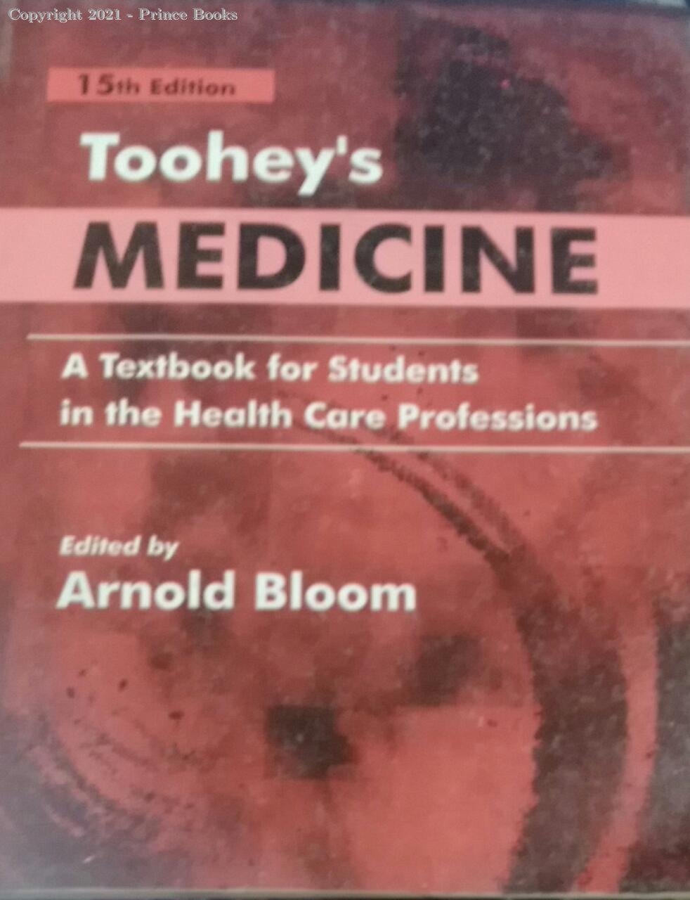 Toohey's Medicine A Textbook for Students in the Health Care Professions