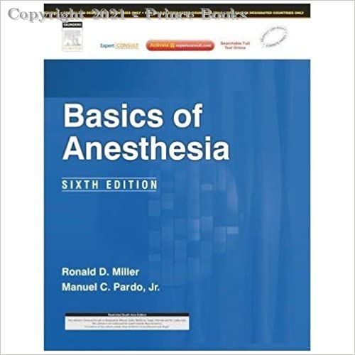 Basics Of Anesthesia, 6E