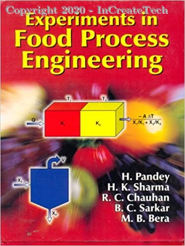 Experiments In Food Process Engineering, 1e