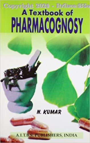 A Textbook of Pharmacognosy, 1e