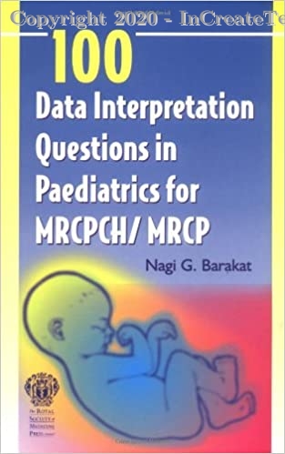 100 Data Interpretation Questions In Paediatrics