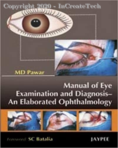 Manual Of Eye Examination And Diagnosis An Elaborated Ophtalmology An Elaborated Ophthalmology, 1e