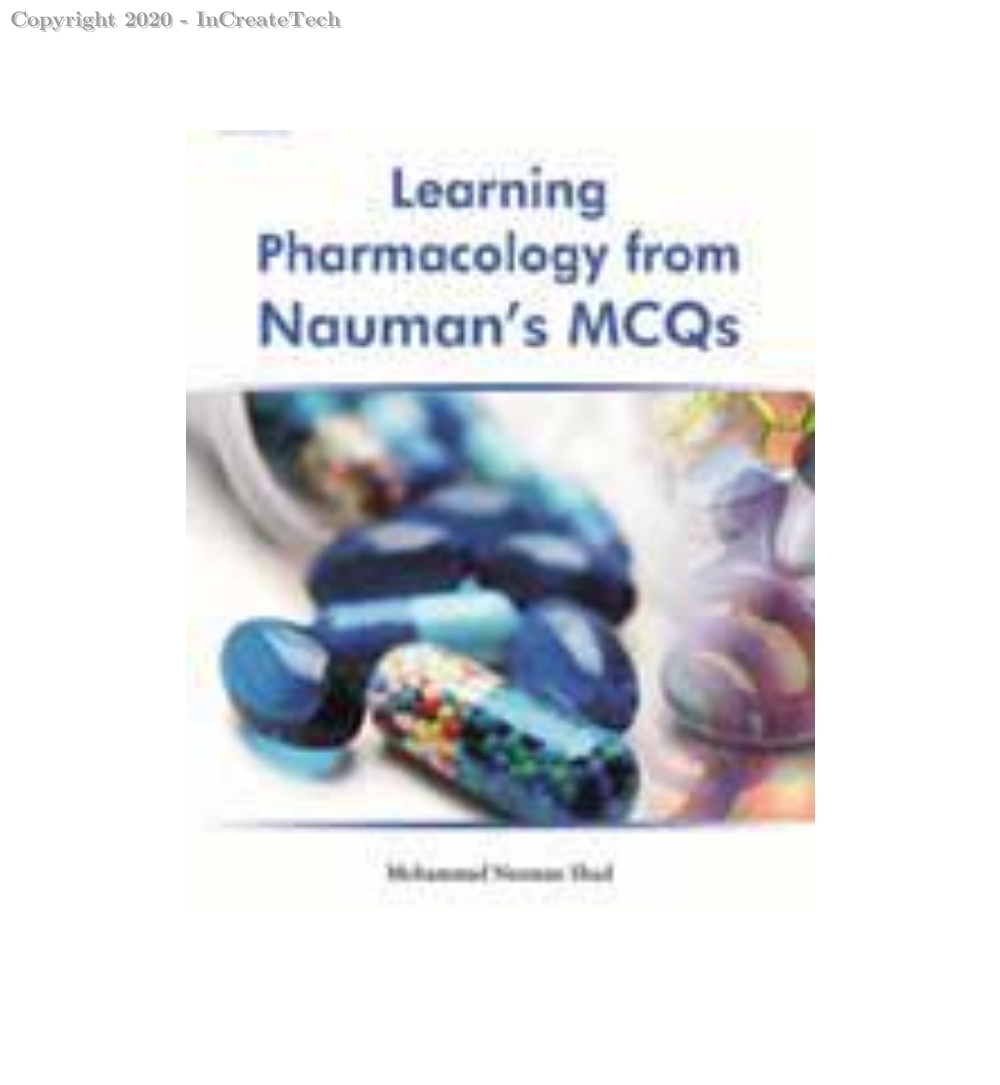 LEARNING PHARMACOLOGY FROM NAUMAN'S MCQS