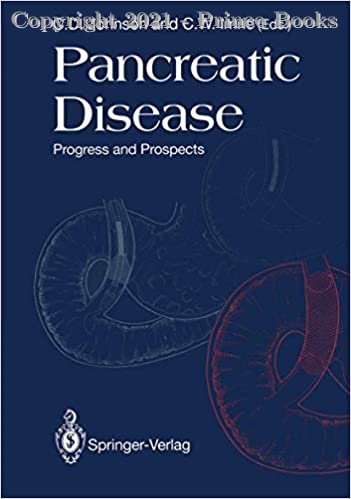 Pancreatic Disease Progress and Prospects, 1e