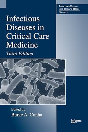 Infectious Diseases in Critical Care Medicine, 3e