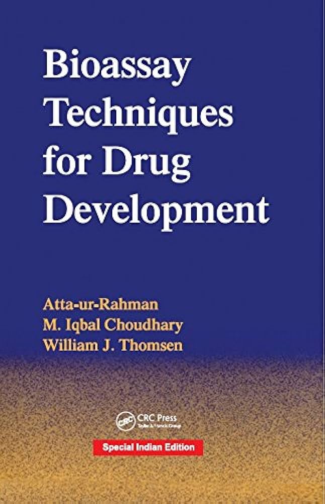 Bioassay Techniques For Drug Development, 1e