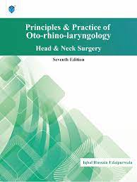 Principles and Practice of Oto-Rhino-Laryngology, 7E