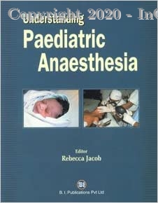 Understanding Paediatric Anaesthesia
