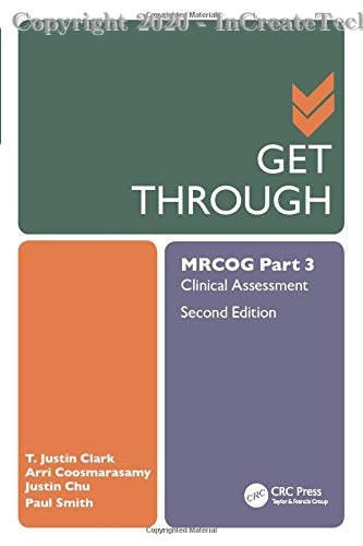 Get Through MRCOG Part 3 Clinical Assessment, 2E