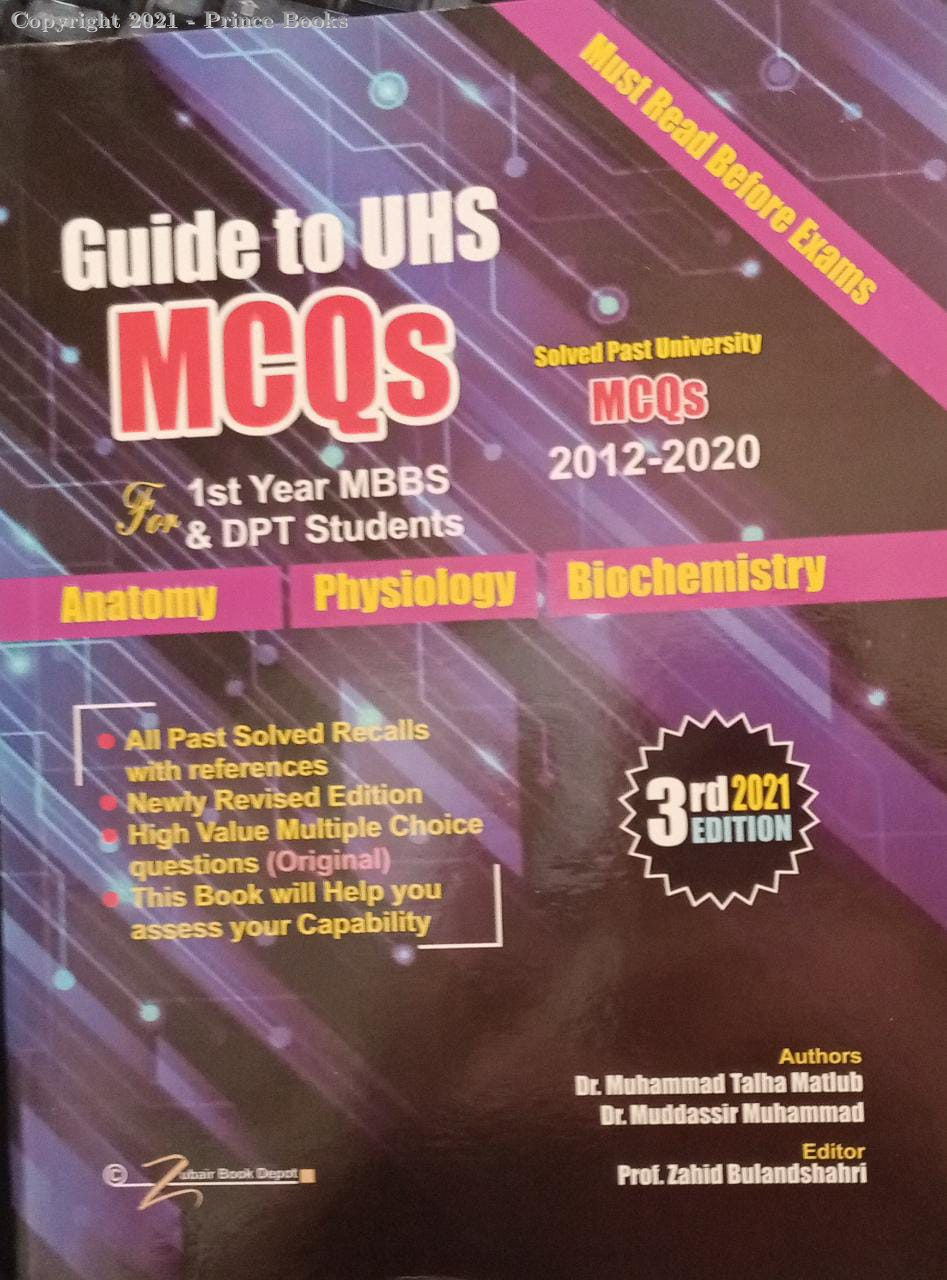 guide to uhs mcqs for 1st  year mbbs & dpt students