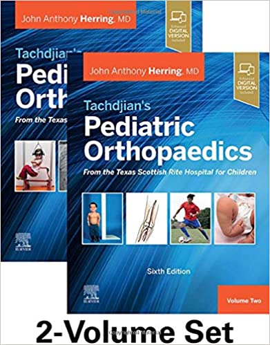 Tachdjian's Pediatric Orthopaedics: From the Texas Scottish Rite Hospital for Children 2vol set,  6e