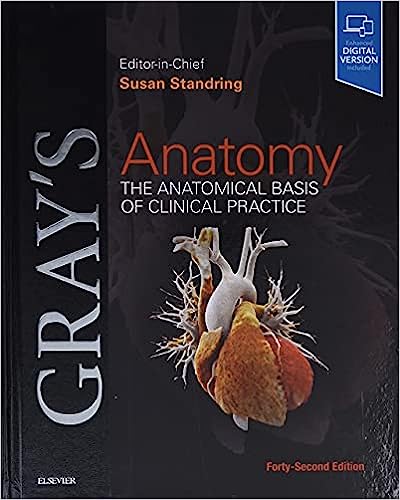 Gray's Anatomy: The Anatomical Basis of Clinical Practice, 42e
