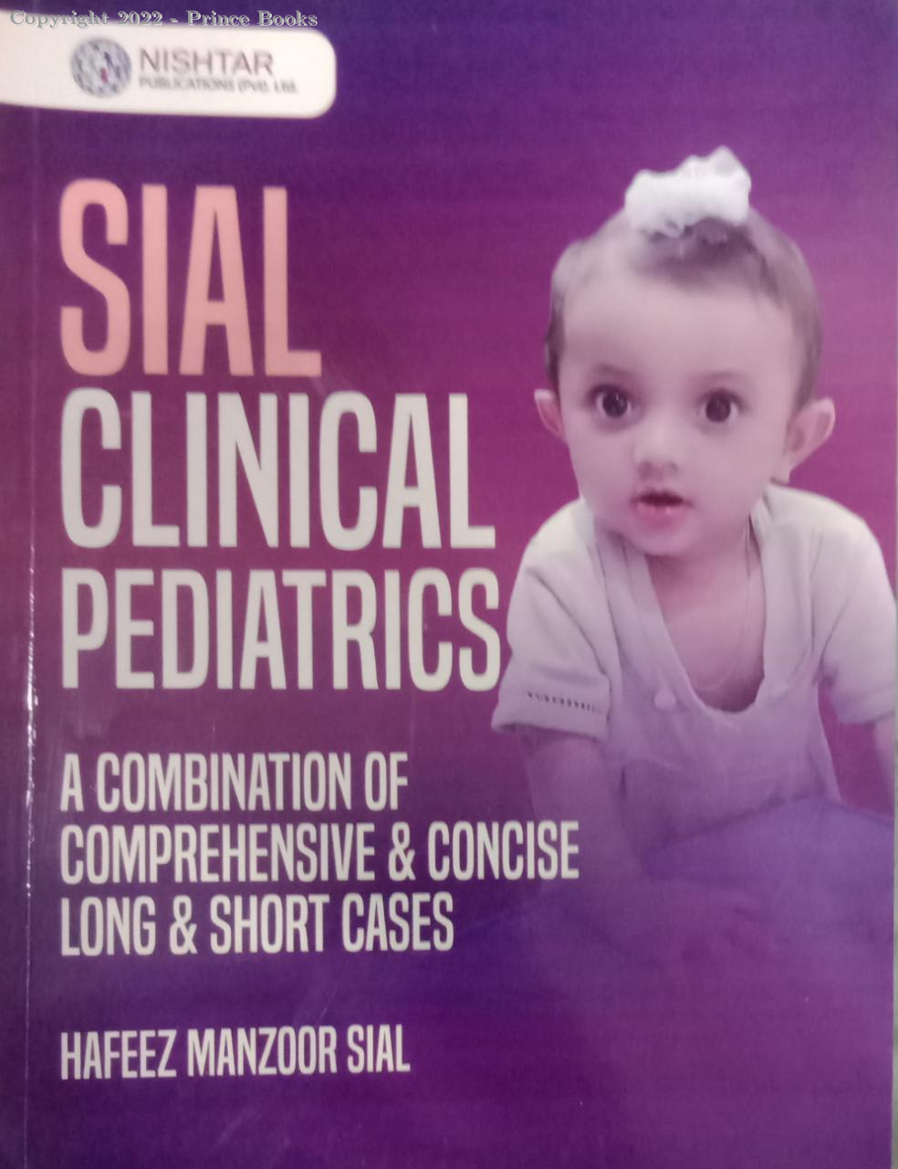 sial clinical pediatrics a combination of comprehensive & concise long & short cases