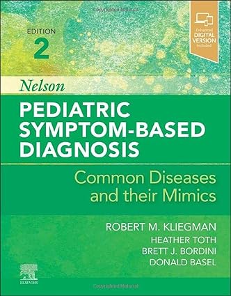 Nelson Pediatric Symptom-Based Diagnosis, 2e