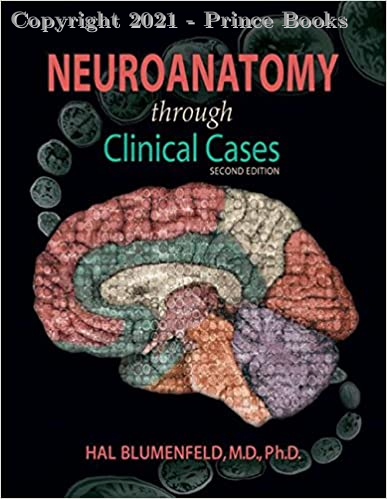 Neuroanatomy through Clinical Cases, 2E