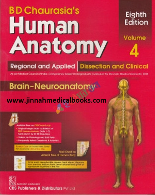 B D Chaurasia's Human Anatomy volume 4, 8e