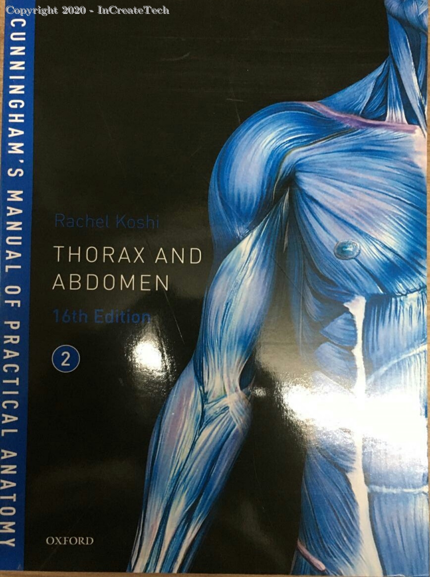 Cunningham's Manual of Practical Anatomy THORAX AND ABDOMEN, VOL 2, 16E