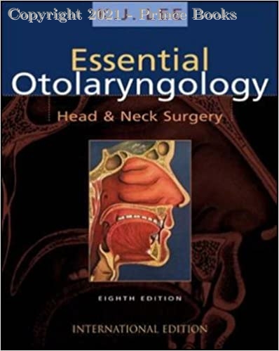 Essential Otolaryngology Head and Neck Surgery, 8e
