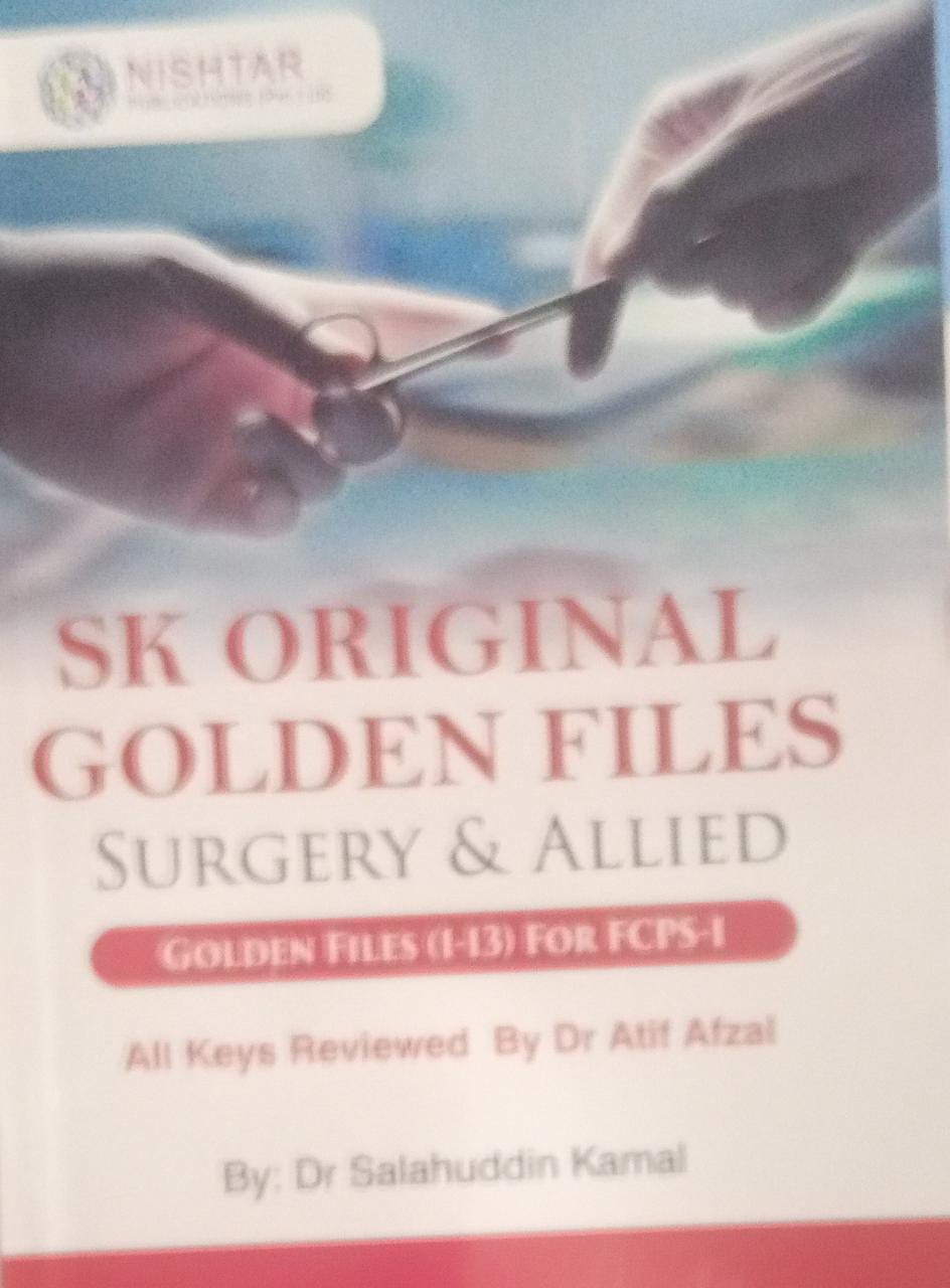 sk original golden files of surgery and allied for fcps part-1