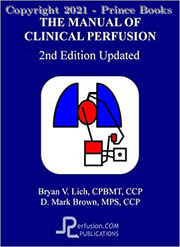 The Manual of Clinical Perfusion, 2e