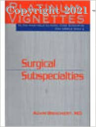 Platinum Vignettes Usmlee Step 2 - Surgical Subspecialties