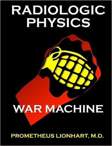 Radiologic Physics war machine