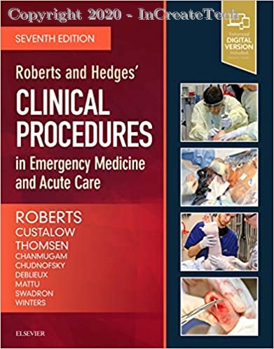 Roberts and Hedges’ Clinical Procedures in Emergency Medicine and Acute Care vol2, 7e