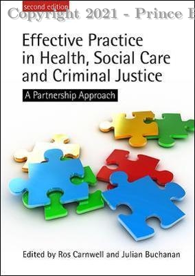 Effective Practice in Health, Social Care and Criminal Justice, 2e