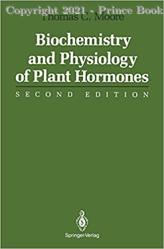 Biochemistry and Physiology of Plant Hormones, 2E
