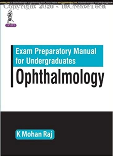 Exam Preparatory Manual for Undergraduates Ophthalmology, 1e