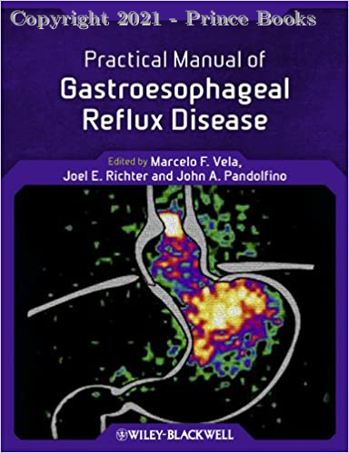 Practical Manual of Gastroesophageal Reflux Disease, 1E