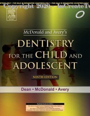 Mcdonald and Avery's Dentistry for the Child and Adolescent, 9E