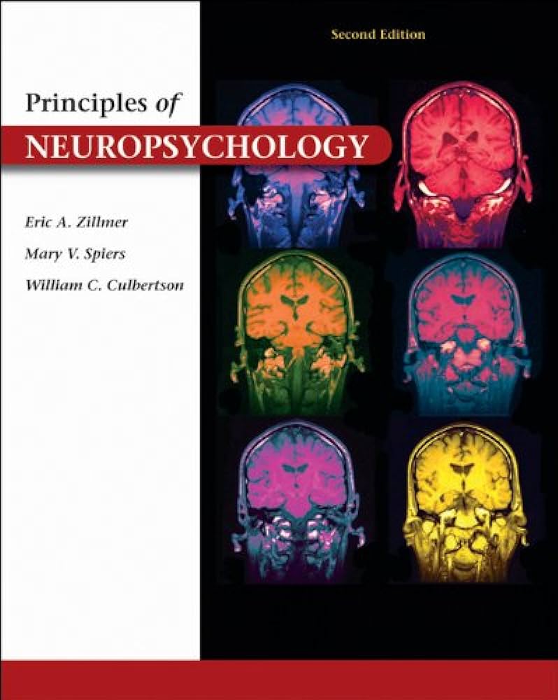 Principles of Neuropsychology, 2e