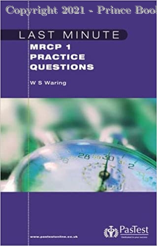 Last Minute MRCP 1 Practice Questions, 1e