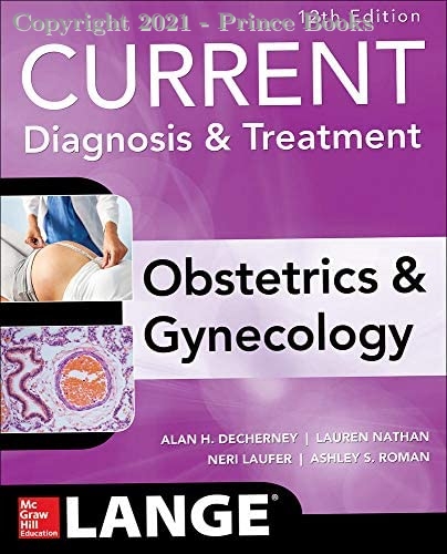 current diagnosis and treatment obstetrics & gynecology, 12E