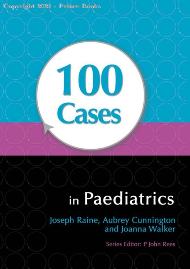 100 CASES IN PAEDIATRICS, 1E