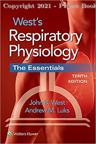 West's Respiratory Physiology The Essentials, 10e