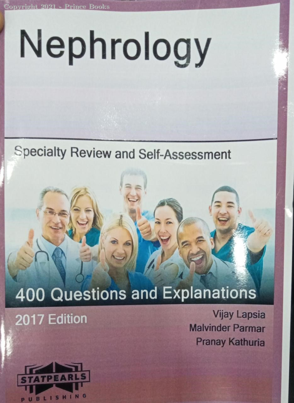 nephrology specialty review and self-assessment 400 questions and explanations, 1e