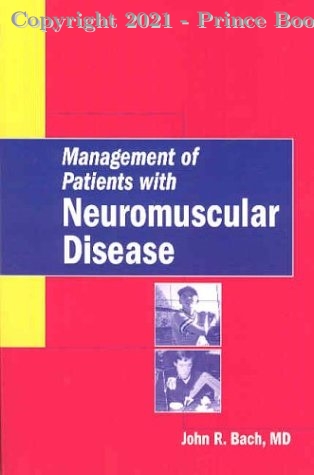  Management of Patients with Neuromuscular Disease, 1E