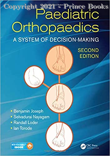 Paediatric Orthopaedics: A System of Decision-Making, 2e