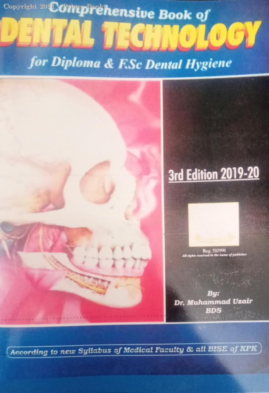 comprehensive book of dental technology for diploma & f.sc dental hygiene, 3e