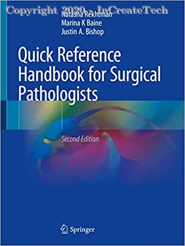 Quick Reference Handbook for Surgical Pathologists, 2e