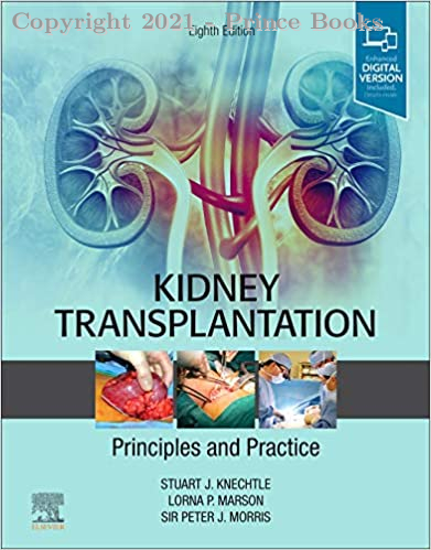 Kidney Transplantation Principles and Practice, 8e