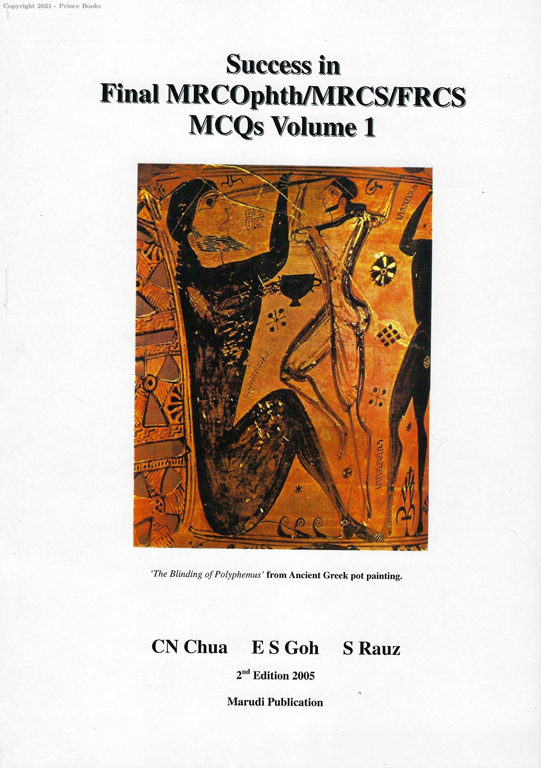 Success in Final MRCOphth/MRCS/FRCS MCQs Volume 1